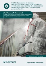 Operaciones de limpieza y desinfección para el control higiénico-sanitario de instalaciones susceptibles de proliferación de microorganismos nocivos y su diseminación por aerosolización. SEAG0212