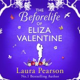 Beforelife of Eliza Valentine