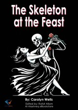 The Skeleton at the Feast