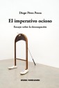 El imperativo ocioso