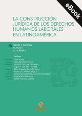 La construcción jurídica de los derechos humanos laborales en Latinoamérica