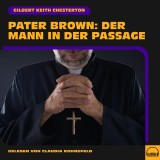 Pater Brown: Der Mann in der Passage