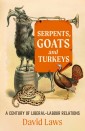 Serpents, Goats and Turkeys