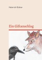 Ein Giftanschlag