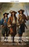 The Three Musketeers: The Complete D'Artagnan Saga