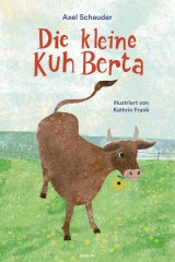 Die kleine Kuh Berta