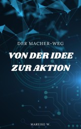 Von der Idee zur Aktion