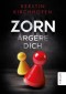 Zorn ärgere dich