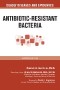 Antibiotic-Resistant Bacteria, Second Edition