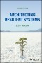 Architecting Resilient Systems