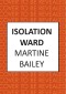 Isolation Ward