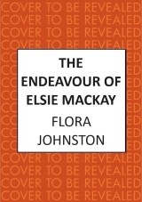 The Endeavour of Elsie Mackay