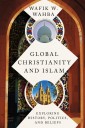 Global Christianity and Islam