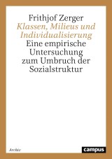 Klassen, Milieus und Individualisierung