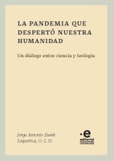 La pandemia que despertó nuestra humanidad