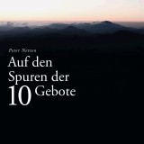 Auf den Spuren der 10 Gebote