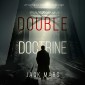 Double Doctrine (A Tyler Wolf Espionage Thriller-Book 4)