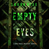 Empty Eyes (A Bree Noble Suspense Thriller-Book 5)