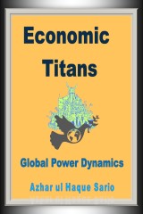 Economic Titans: Global Power Dynamics