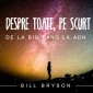 Despre toate, pe scurt. De la Big Bang la ADN