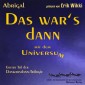 Das war's dann mit dem Universum - neu abgemischt