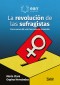 La revolución de las sufragistas