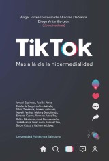 Tik Tok. Más allá de la hipermedialidad