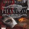 PHANTOM: A Dark Retelling