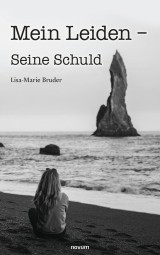 Mein Leiden - Seine Schuld