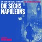 Die sechs Napoleons