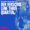 Der verschollene Three-Quarter