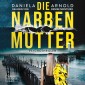 Die Narbenmutter