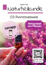 Naturheilkunde Band 03: Phytotherapie