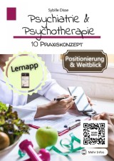 Psychiatrie & Psychotherapie Band 10: Praxiskonzept