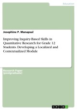 Improving Inquiry-Based Skills in Quantitative Research for Grade 12 Students. Developing a Localized and Contextualized Module