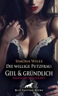 Die willige Putzfrau: Geil und gründlich | Erotische Geschichte