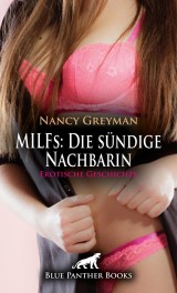 MILFs: Die sündige Nachbarin | Erotische Geschichte