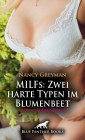 MILFs: Zwei harte Typen im Blumenbeet | Erotische Geschichte