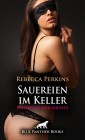 Sauereien im Keller | Erotische Geschichte