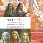 Two Sisters, The Dynamic Duo, Pilgrimage to Eternity, 2nd Edition