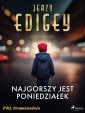 Najgorszy jest poniedziałek