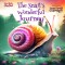 The Snail's Wonderful Journey