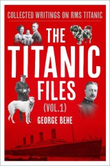 The Titanic Files (Vol.1)