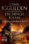 Dschingis Khan - Hügel der Knochen