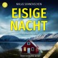 Eisige Nacht - Ein Norwegen-Krimi