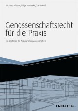 Genossenschaftsrecht für die Praxis - inkl. Arbeitshilfen online