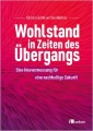 Wohlstand in Zeiten des Übergangs