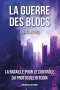 La guerre des blocs