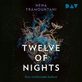 Twelve of Nights - Das verlorene Leben