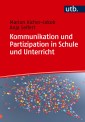 Kommunikation und Partizipation in Schule und Unterricht